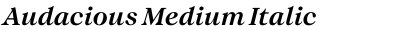 Audacious Medium Italic